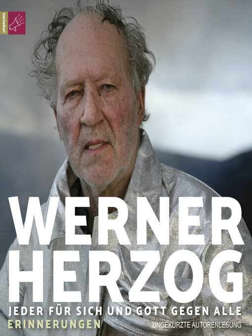 Title details for Jeder für sich und Gott gegen alle (Ungekürzt) by Werner Herzog - Available